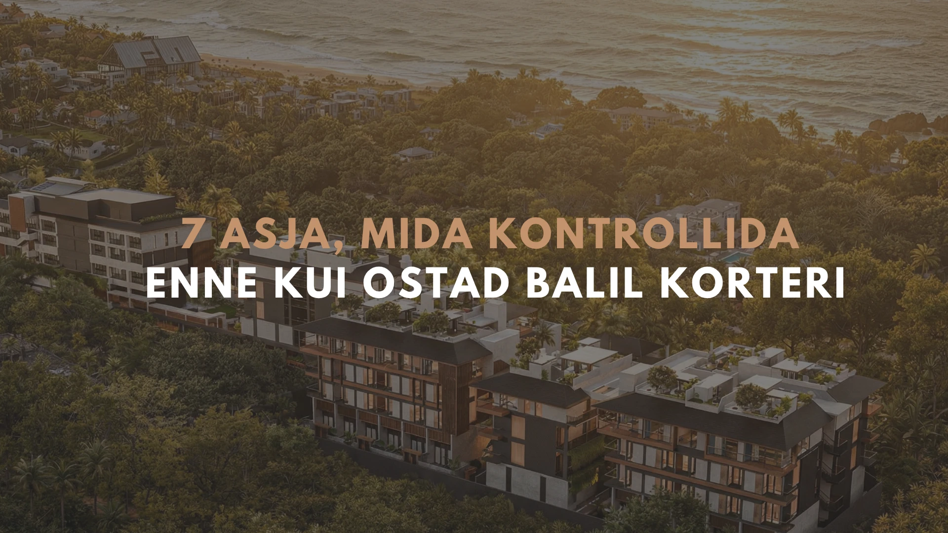 ENNE KUI OSTAD BALIL KORTERI